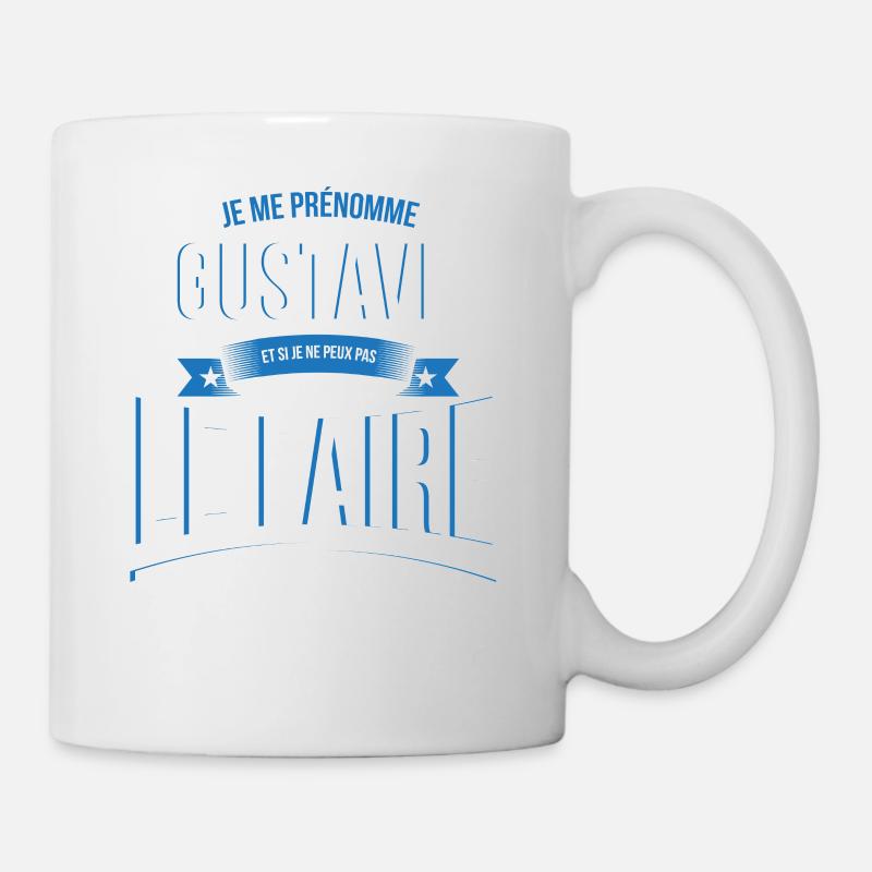Gustave personne ne peut cadeau - Mug blanc - blanc
