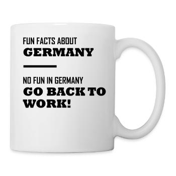 Fun Facts about Germany - No Fun in Germany - Mug - white - Right