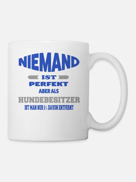Hundebesitzer - Tasse - Weiß