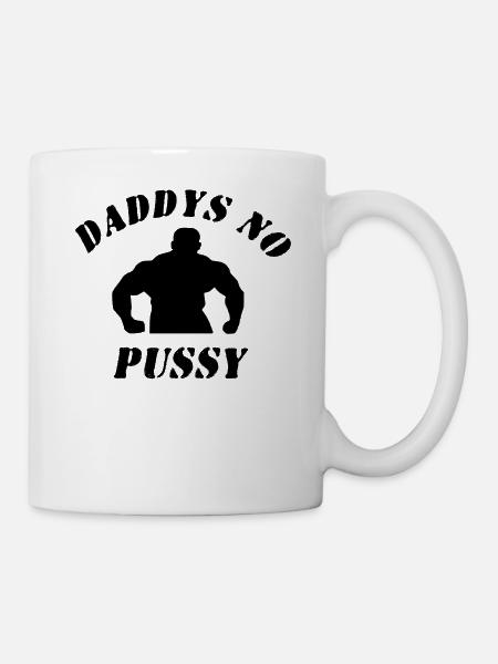 Daddys keine Muschi - Tasse - Weiß