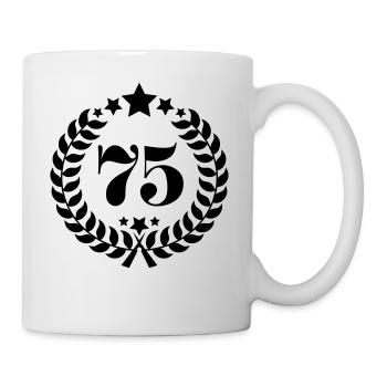 75. Geburtstags Kranz - Anniversary Wreath - Tasse - Weiß - Rechts