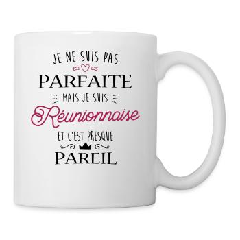 Réunionnaise Parfaite - Mug blanc - blanc - Droite
