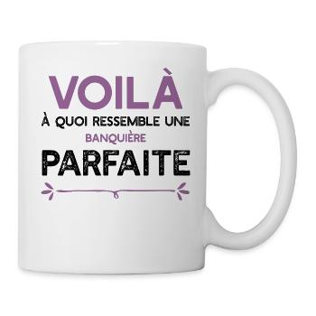 Une Banquière parfaite cadeau - Mug blanc - blanc - Droite