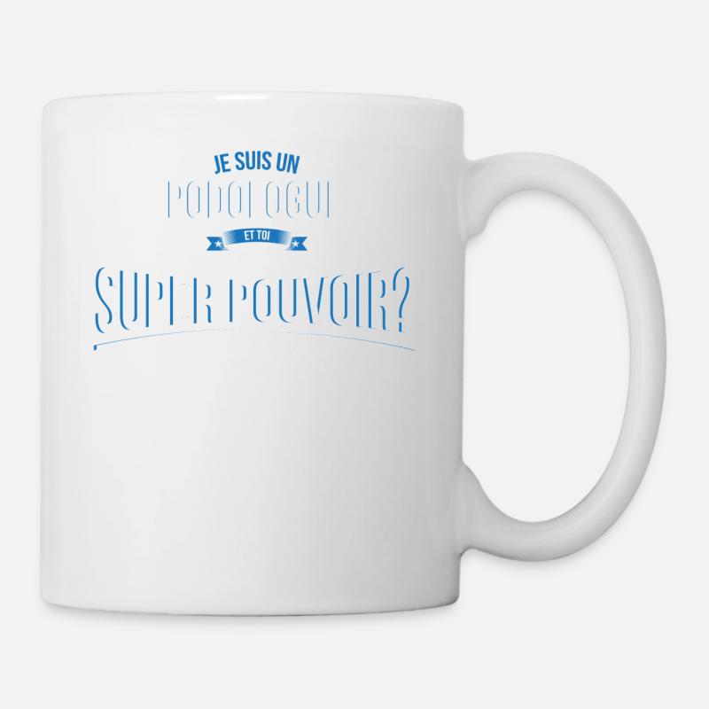 Podologue super pouvoir cadeau - Mug blanc - blanc