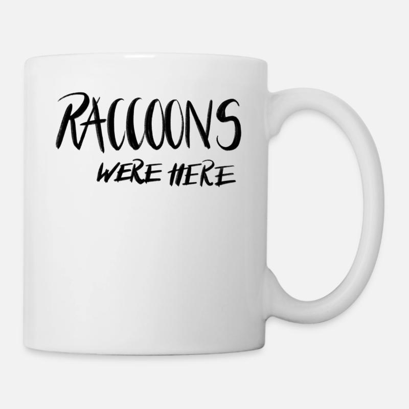 RACCOONS WERE HERE - Mug blanc - blanc