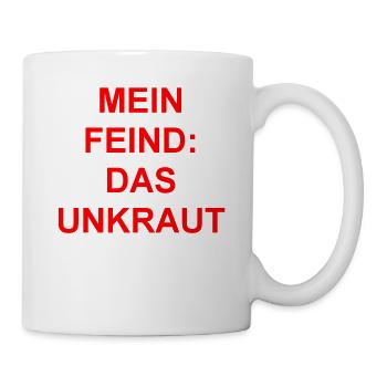 Mein Feind-Das Unkraut Geschenk Geschenkidee - Tasse - Weiß - Rechts