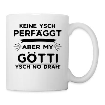 Keiner ist Perfektaber My Götti - Tasse - Weiß - Rechts