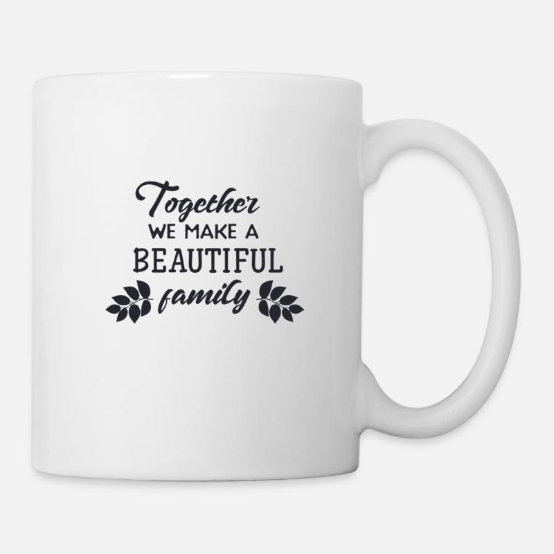 Ensemble, nous faisons une belle famille - Mug blanc - blanc