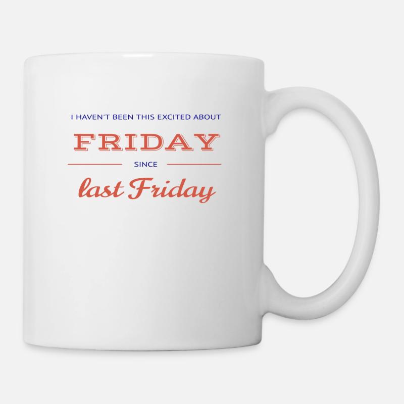 fröhlichen Freitag - Tasse - Weiß