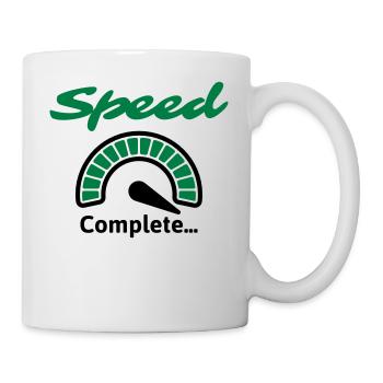 Speed Complete... - Tasse - Weiß - Rechts