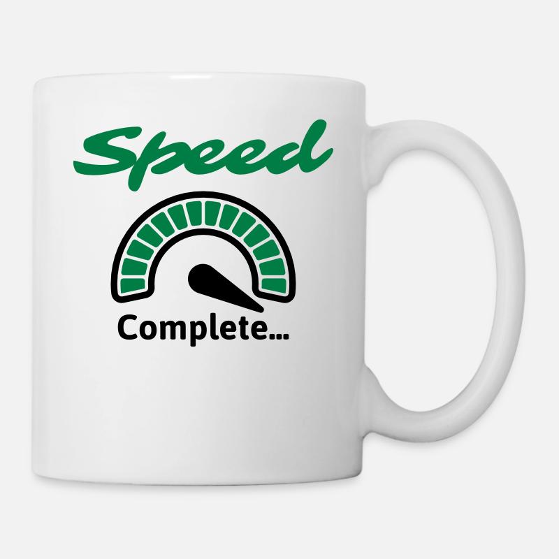 Vitesse complète ... - Mug blanc - blanc