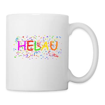 Helau - Tasse - Weiß - Rechts