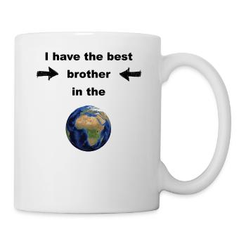 I have the best brother in the world! - Mug - white - Right