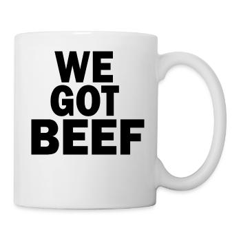 wir haben Rindfleisch - Tasse - Weiß - Rechts