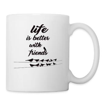 live is better with friends - Mug - white - Right