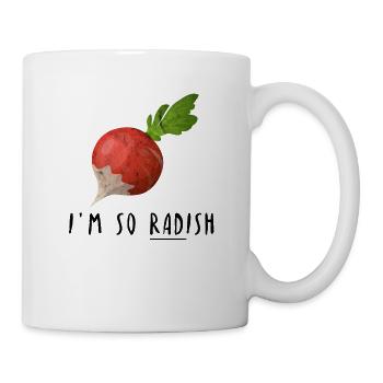 I am so Radish Rettich Wortwitz Geschenk Idee - Tasse - Weiß - Rechts