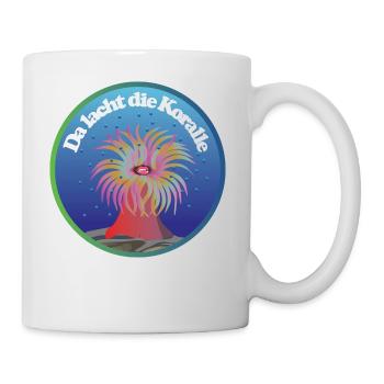 Da lacht die Koralle Meeresbewohner Tiefsee Riff - Tasse - Weiß - Rechts