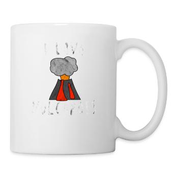 I love Volcanoes Vulkan Natur Geschenk Idee - Tasse - Weiß - Rechts