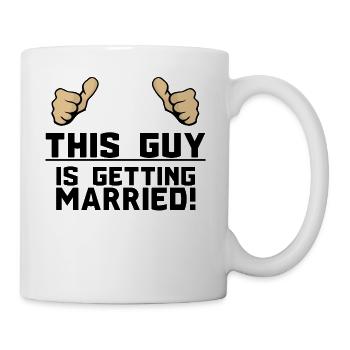 This guy is wedding wedding saying gift idea - Mug - white - Right