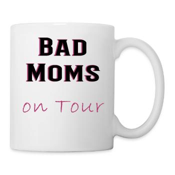 Bad Moms on Tour - Women's Evening, Party, JGA, Fun - Mug - white - Right