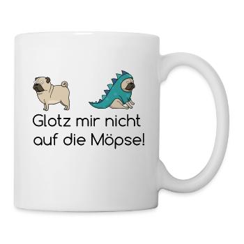 Glotz mir nicht auf die Möpse lustige Geschenkidee - Tasse - Weiß - Rechts