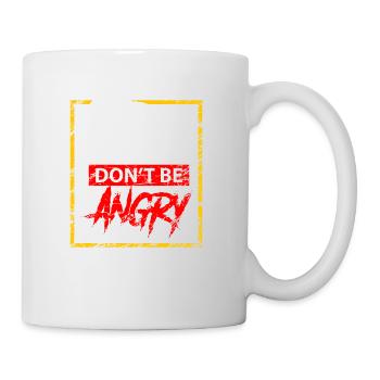 Dinosaurs - Do not be angry - Mug - white - Right
