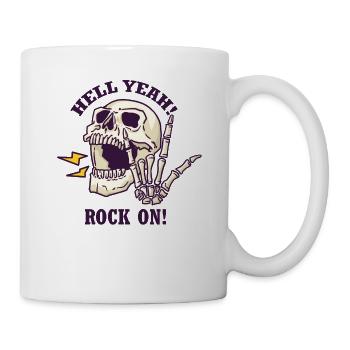 Hell yeah - rock on - Tasse - Weiß - Rechts