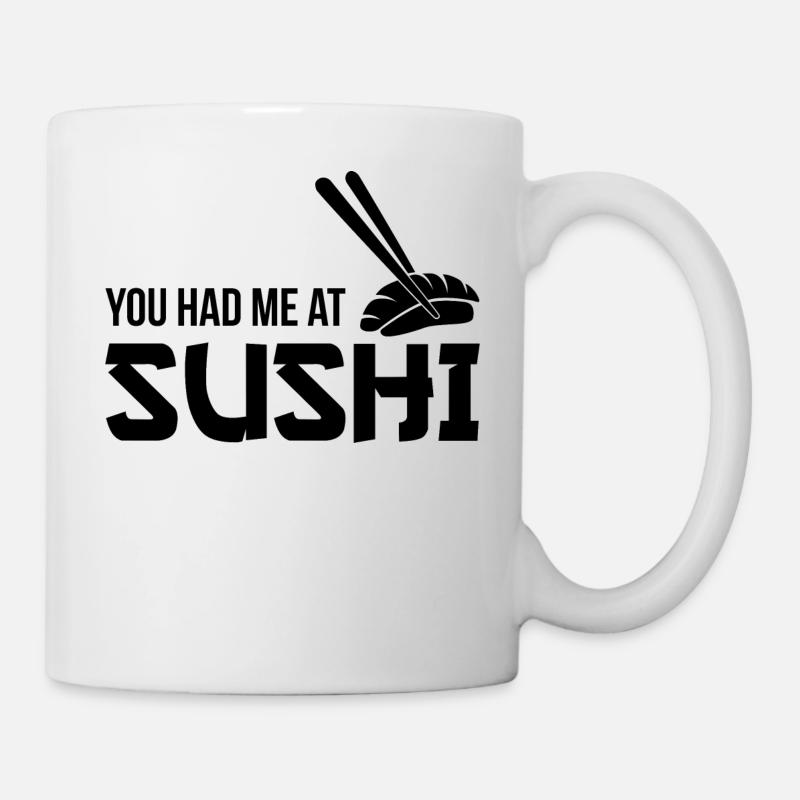 Vous me avez eu à sushi - Mug blanc - blanc
