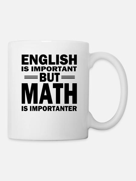 Chemise mathématique! MATH EST IMPORTANT! - Kop/krus - hvid