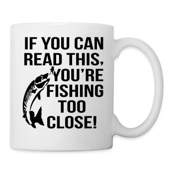 Fishing Too Close - Tasse - Weiß - Rechts