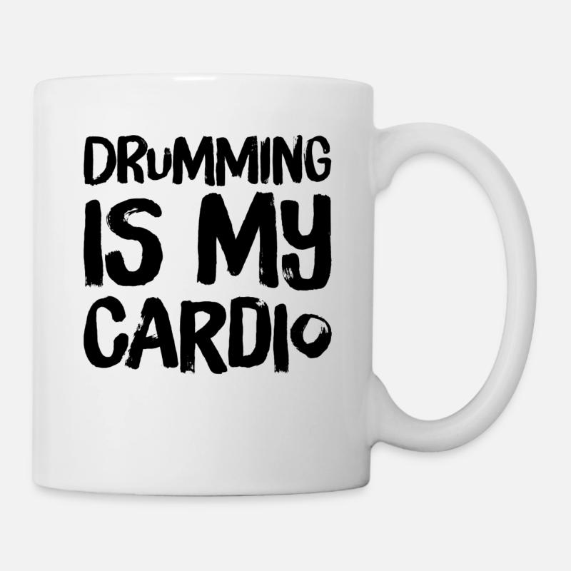 Drumming is my Cardio - Drummer for Life - Mug - white