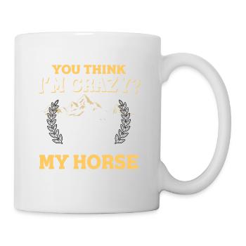 Horse Shirt · Équitation · Équestre · Horse crazy - Mug blanc - blanc - Droite