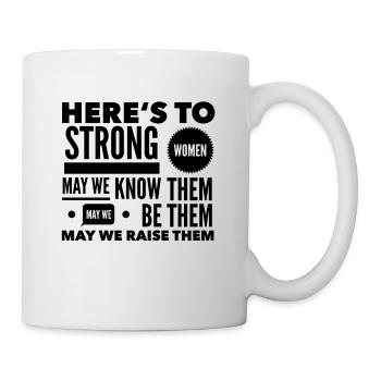 Voici pour les femmes fortes - cadeau - Mug blanc - blanc - Droite