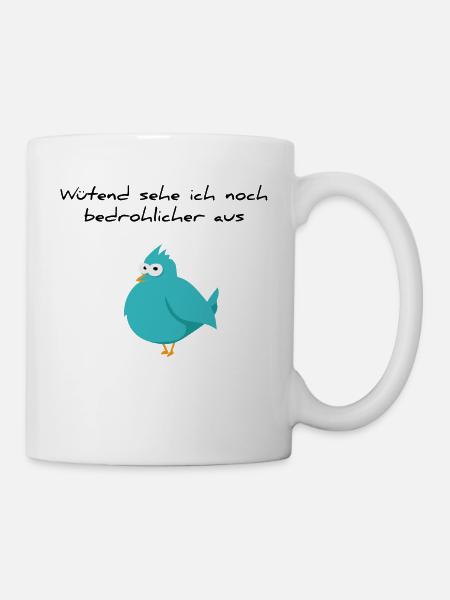 Wütend sehe ich noch bedrohlicher aus - Tasse - Weiß