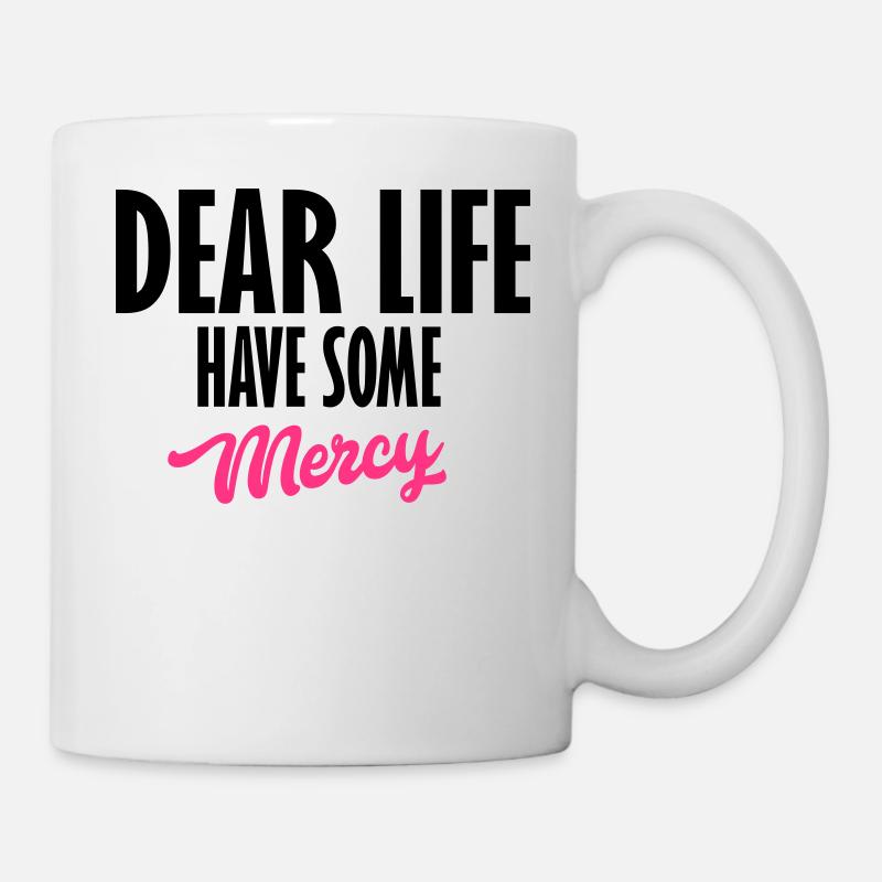 dear life - Mug - white
