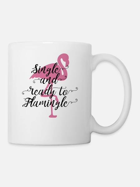 Flamingo Single Geschenk Spruch lustig pink Vogel - Tasse - Weiß