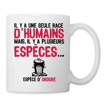 eine menschliche Rasse Spezies Junk verweigern - Tasse - Weiß - Rechts