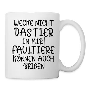 Faultiere können auch beißen - Tasse - Weiß - Rechts