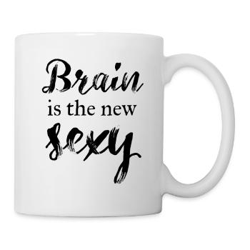Brain is the new sexy - Tasse - Weiß - Rechts