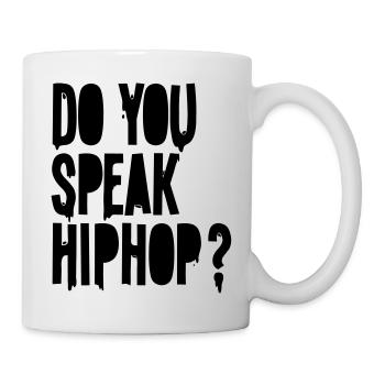 do you speak hiphop - Mug - white - Right