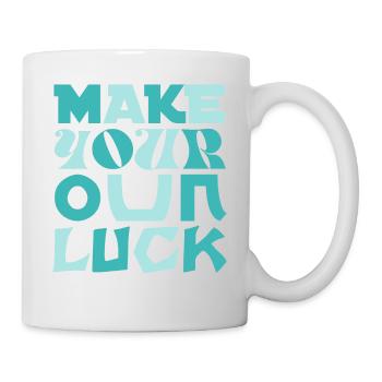 Make YOUR OWN LUCK design your own luck - Mug - white - Right
