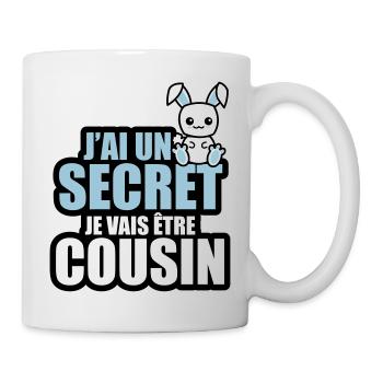 j'ai un secret je vais être cousin - Mug blanc - blanc - Droite