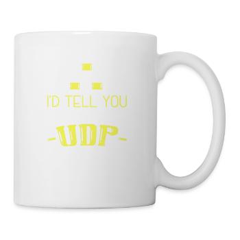 Network Administrator T-Shirt: "Joke About UDP" - Mug - white - Right