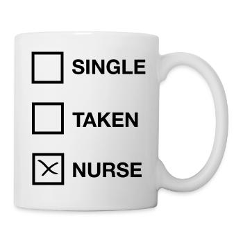 Single, Taken, Nurse - Tasse - Weiß - Rechts