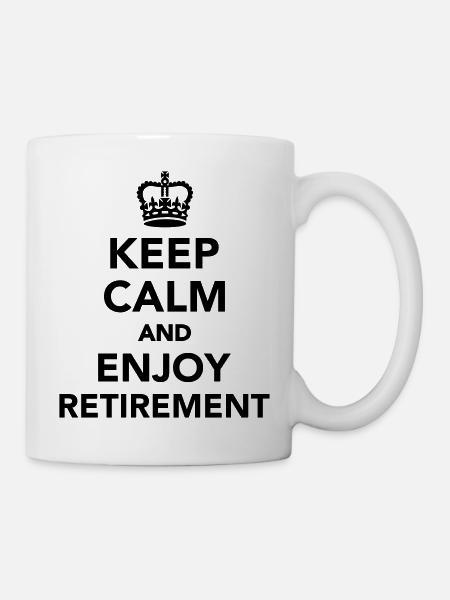 Keep calm and enjoy Retirement - Mug blanc - blanc