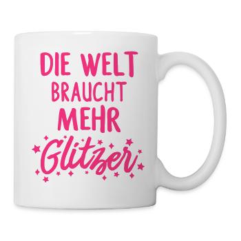 Mehr Glitzer - Tasse - Weiß - Rechts