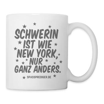 Schwerin ist wie New York - Tasse - Weiß - Rechts