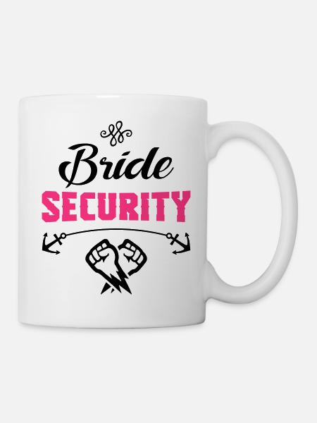 bride security design - Tasse - Weiß