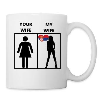 Serbien geschenk my your wife - Tasse - Weiß - Rechts