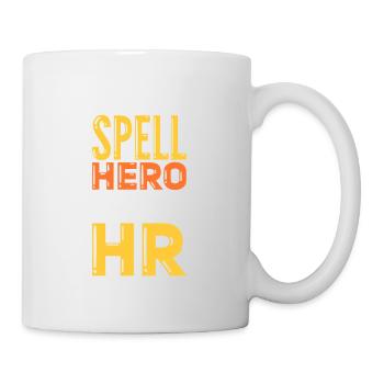 You Can't Spell Hero Without HR Für Personaler - Tasse - Weiß - Rechts